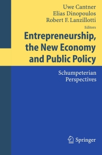 Cover image: Entrepreneurship, the New Economy and Public Policy 1st edition 9783540226130