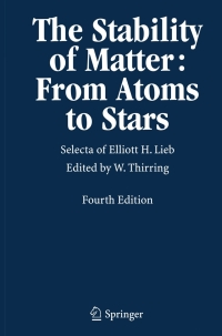 Imagen de portada: The Stability of Matter: From Atoms to Stars 4th edition 9783540222125