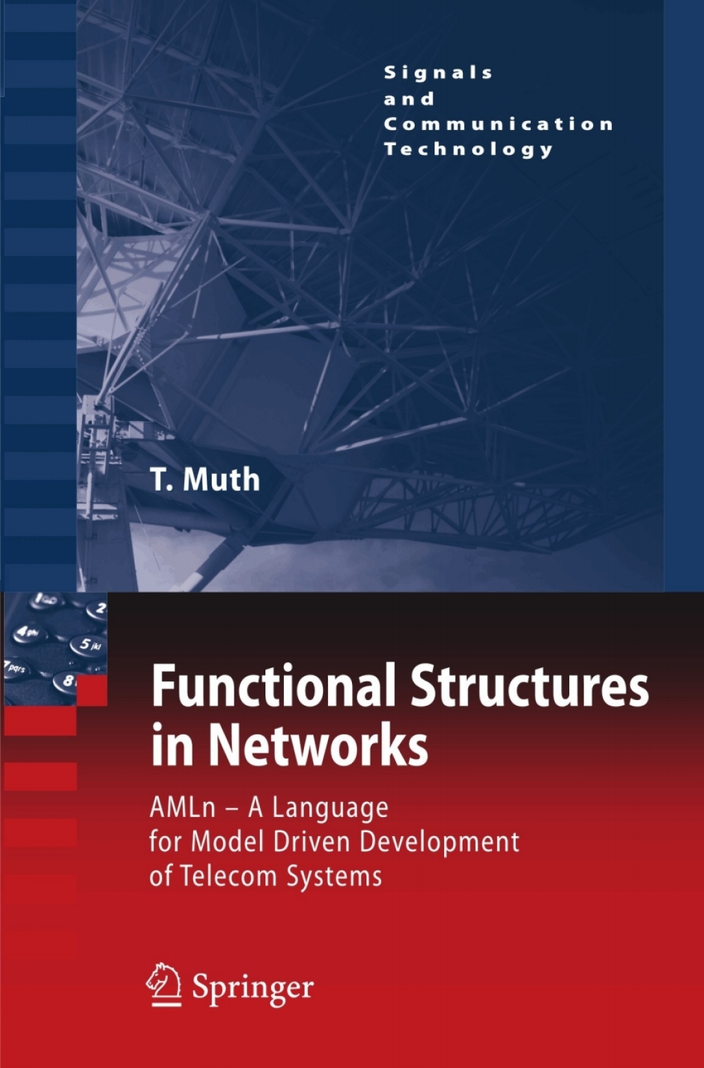 Functional Structures in Networks AMLn –  A Language for Model Driven Development of Telecom Systems