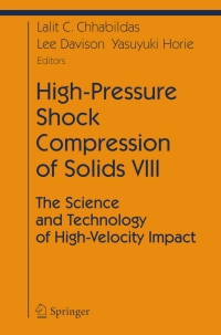 Cover image: High-Pressure Shock Compression of Solids VIII 1st edition 9783540228660