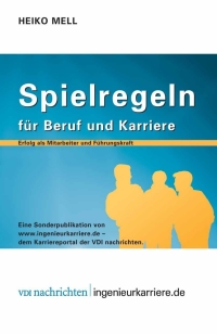 Cover image: Spielregeln für Beruf und Karriere 3rd edition 9783540243700