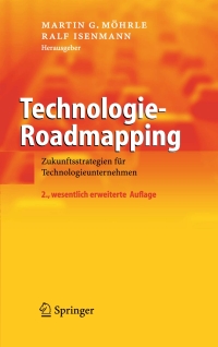 Cover image: Technologie-Roadmapping 2nd edition 9783540234593