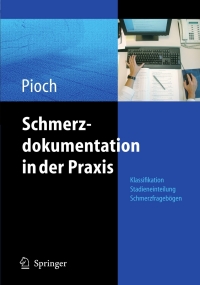 表紙画像: Schmerzdokumentation in der Praxis 9783540228905