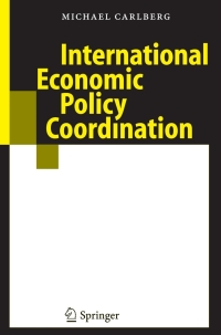 Cover image: International Economic Policy Coordination 9783540244455