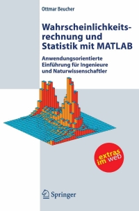 Imagen de portada: Wahrscheinlichkeitsrechnung und Statistik mit MATLAB 9783540234166