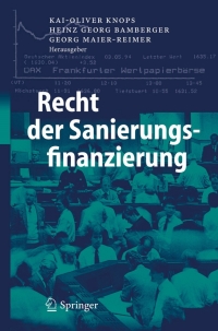 صورة الغلاف: Recht der Sanierungsfinanzierung 1st edition 9783540243656