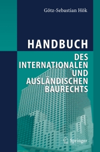 Imagen de portada: Handbuch des internationalen und ausländischen Baurechts 9783540218814