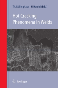 表紙画像: Hot Cracking Phenomena in Welds 1st edition 9783540223320