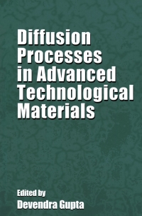 Omslagafbeelding: Diffusion Processes in Advanced Technological Materials 1st edition 9783540219385