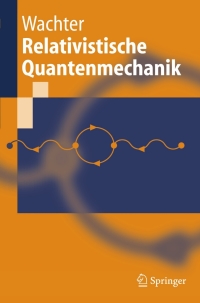 صورة الغلاف: Relativistische Quantenmechanik 9783540229223