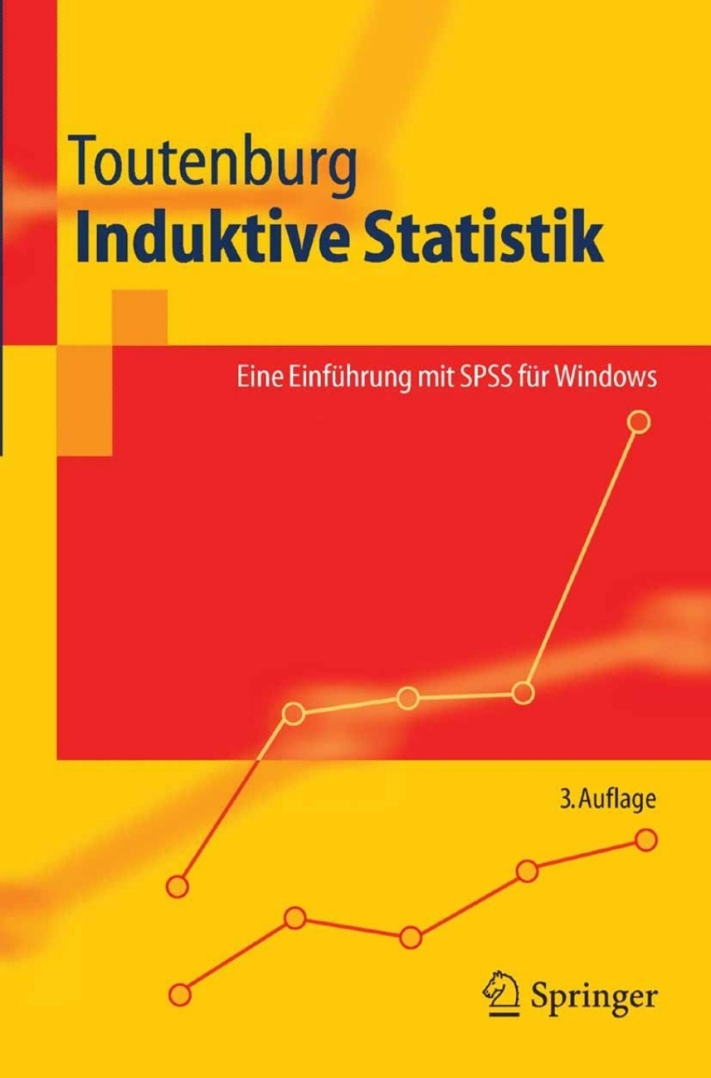 Induktive Statistik Eine Einführung mit SPSS für Windows 3rd Edition