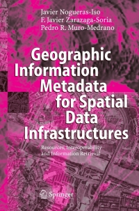 Imagen de portada: Geographic Information Metadata for Spatial Data Infrastructures 9783540244646