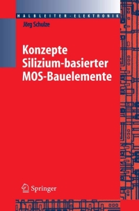Cover image: Konzepte siliziumbasierter MOS-Bauelemente 9783540234371