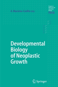 Cover image: Developmental Biology of Neoplastic Growth 1st edition 9783540250098