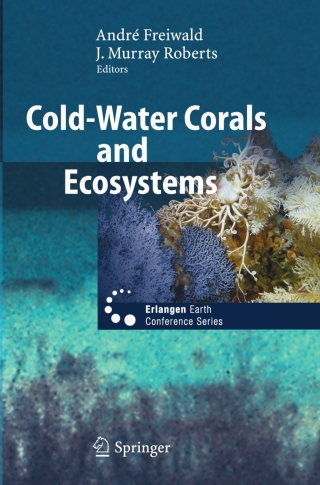 Cover image: Cold-Water Corals and Ecosystems 1st edition 9783540241362