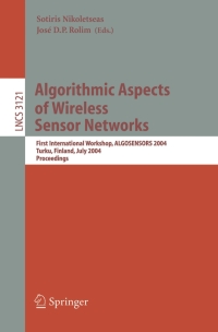 Cover image: Algorithmic Aspects of Wireless Sensor Networks 1st edition 9783540224761