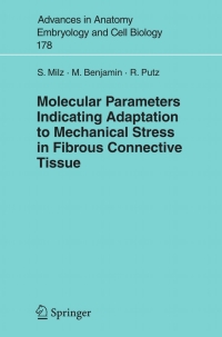 表紙画像: Molecular Parameters Indicating Adaptation to Mechanical Stress in Fibrous Connective Tissue 9783540244745