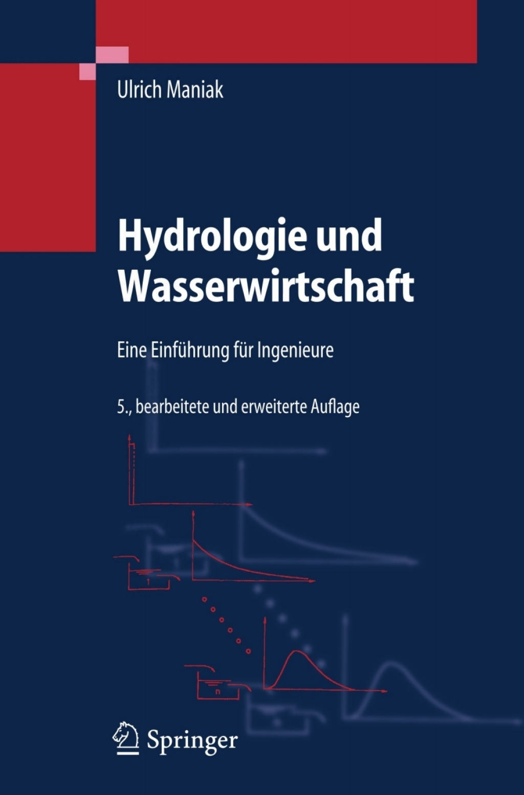 Hydrologie und Wasserwirtschaft Eine Einführung für Ingenieure 5th Edition