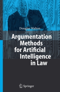 Titelbild: Argumentation Methods for Artificial Intelligence in Law 9783642064326