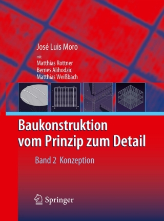 Cover image: Baukonstruktion - vom Prinzip zum Detail 9783540277903