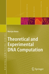 صورة الغلاف: Theoretical and Experimental DNA Computation 9783540657736