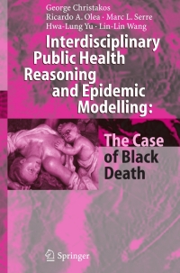 Cover image: Interdisciplinary Public Health Reasoning and Epidemic Modelling: The Case of Black Death 9783540257943