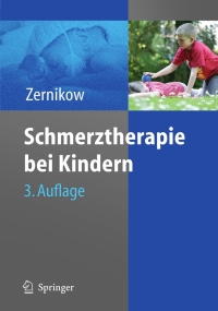 Cover image: Schmerztherapie bei Kindern 3rd edition 9783540237280