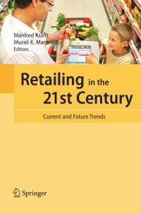 صورة الغلاف: Retailing in the 21st Century 1st edition 9783540283997