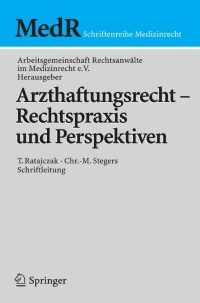 Cover image: Arzthaftungsrecht - Rechtspraxis und Perspektiven 1st edition 9783540284185