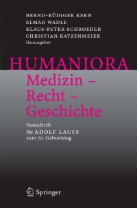 Imagen de portada: Humaniora: Medizin - Recht - Geschichte 1st edition 9783540284390