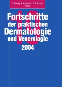 صورة الغلاف: Fortschritte der praktischen Dermatologie und Venerologie 2004 9783540210559