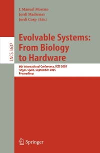 Omslagafbeelding: Evolvable Systems: From Biology to Hardware 1st edition 9783540287360