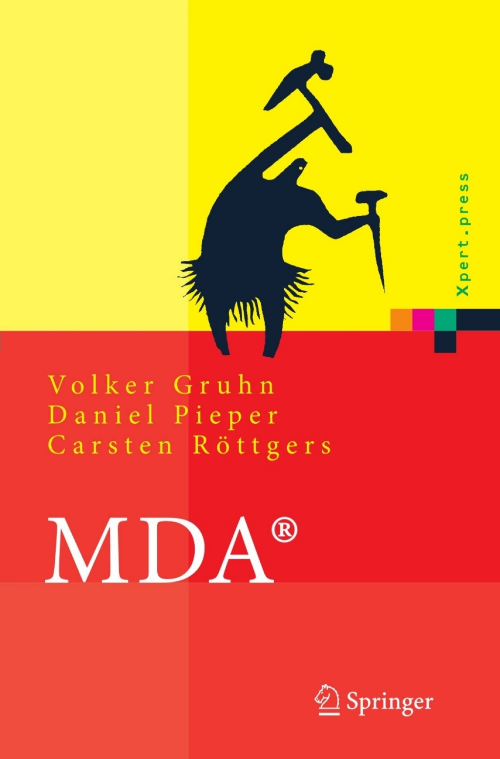 MDA® Effektives Software-Engineering mit UML2® und Eclipse™