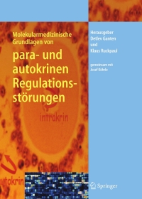 Cover image: Molekularmedizinische Grundlagen von para- und autokrinen Regulationsstörungen 1st edition 9783540287810