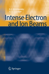 صورة الغلاف: Intense Electron and Ion Beams 9783540242208