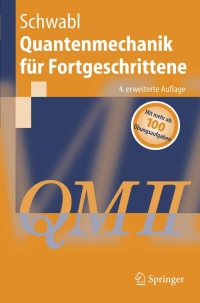 Omslagafbeelding: Quantenmechanik für Fortgeschrittene (QM II) 4th edition 9783540259046