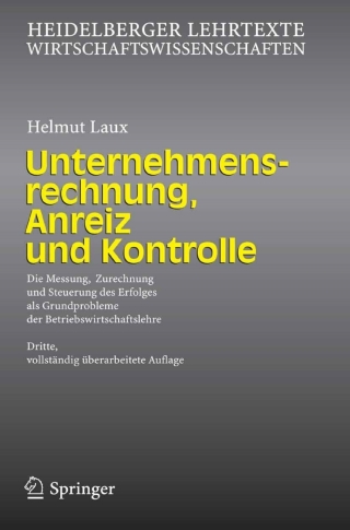 Cover image: Unternehmensrechnung, Anreiz und Kontrolle 3rd edition 9783540258919