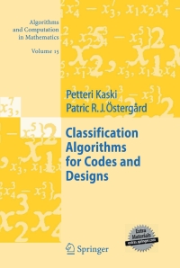 Cover image: Classification Algorithms for Codes and Designs 9783642432507