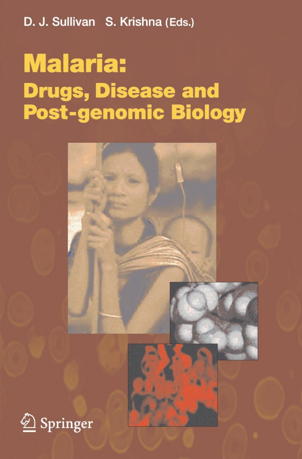Malaria: Drugs, Disease and Post-genomic Biology 1st Edition