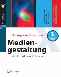 Imagen de portada: Kompendium der Mediengestaltung für Digital- und Printmedien 3rd edition 9783540242581