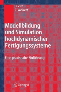 Cover image: Modellbildung und Simulation hochdynamischer Fertigungssysteme 9783540258179