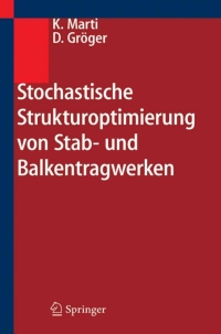 Omslagafbeelding: Stochastische Strukturoptimierung von Stab- und Balkentragwerken 9783540260387