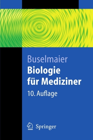Imagen de portada: Biologie für Mediziner 10th edition 9783540293743