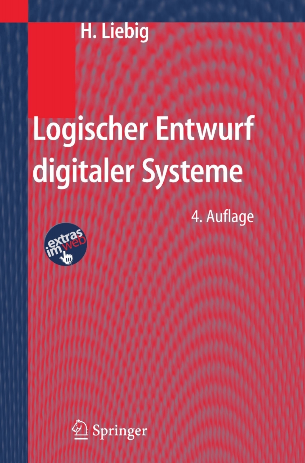 Logischer Entwurf digitaler Systeme 4th Edition