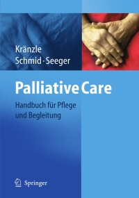 Imagen de portada: Palliative Care 1st edition 9783540294375