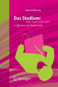 صورة الغلاف: Das Studium: Vom Start zum Ziel 9783540254478