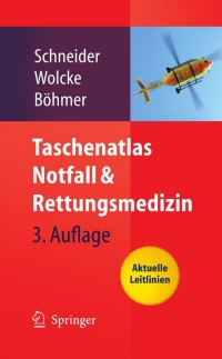 Cover image: Taschenatlas Notfall & Rettungsmedizin 3rd edition 9783540295655