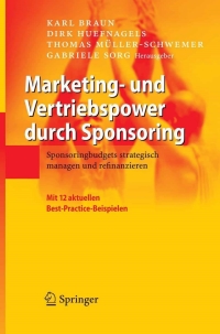 صورة الغلاف: Marketing- und Vertriebspower durch Sponsoring 1st edition 9783540295907