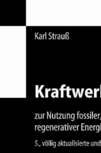 Imagen de portada: Kraftwerkstechnik 5th edition 9783540296669