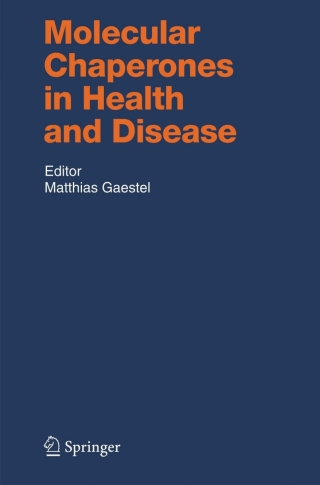 Imagen de portada: Molecular Chaperones in Health and Disease 1st edition 9783540258759